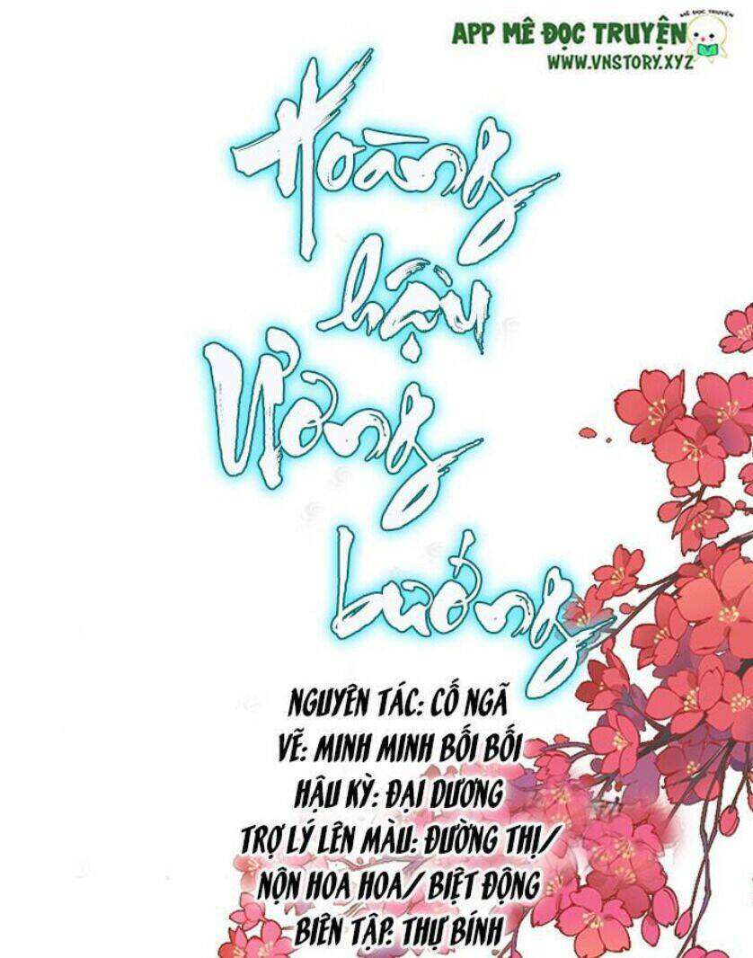 Hoàng Hậu Ương Bướng Chapter 202 - Trang 2