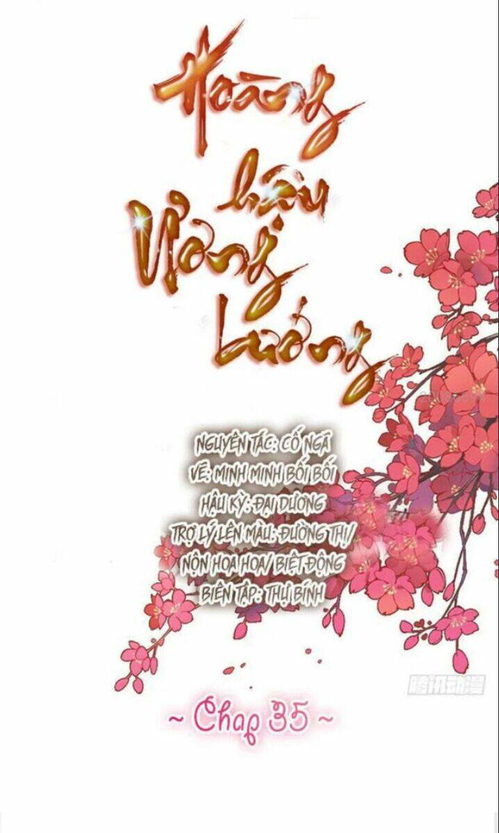 Hoàng Hậu Ương Bướng Chapter 35 - Trang 2