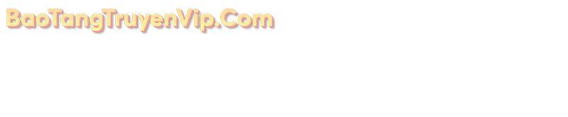 Hồi Sinh Huyết Mạch Nam Cung Chapter 2 - Trang 2