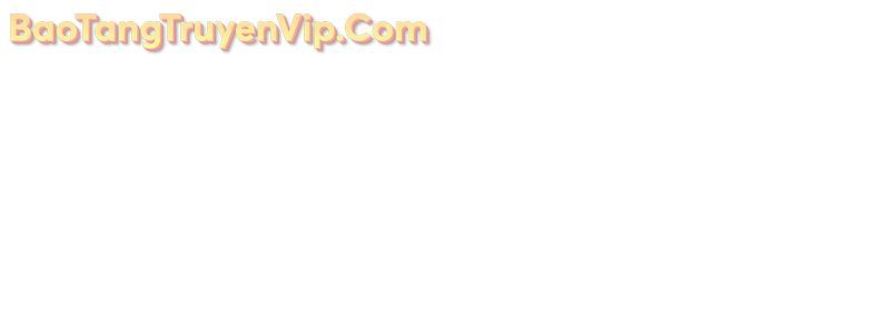 Hồi Sinh Huyết Mạch Nam Cung Chapter 4 - Trang 2