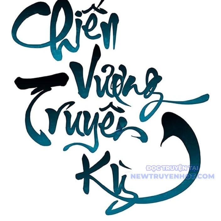 Hồi Ức Của Chiến Thần Chapter 193 - Trang 2