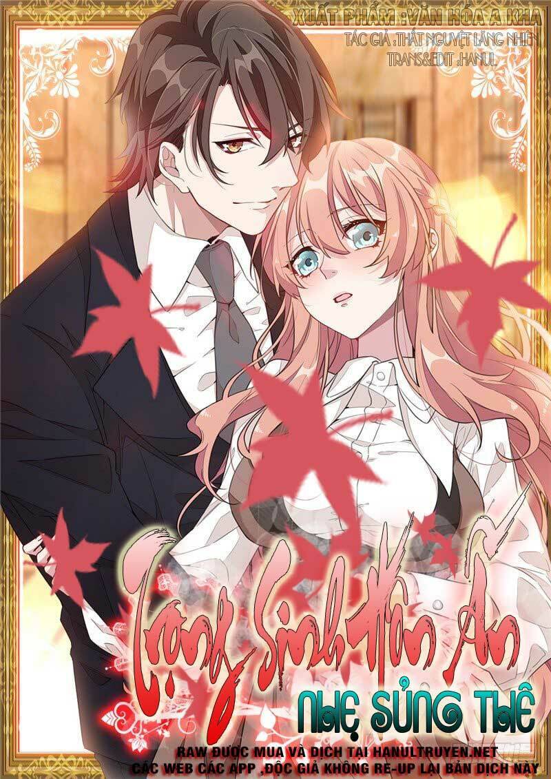 Hôn Nhân Trọng Sinh Nhẹ Nhàng Ấm Áp Sủng Vợ Chapter 144 - Trang 2