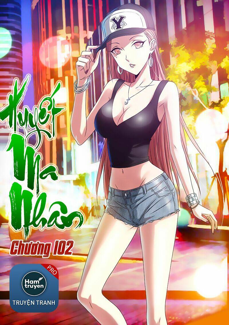 Huyết Ma Nhân Chapter 102 - Trang 2