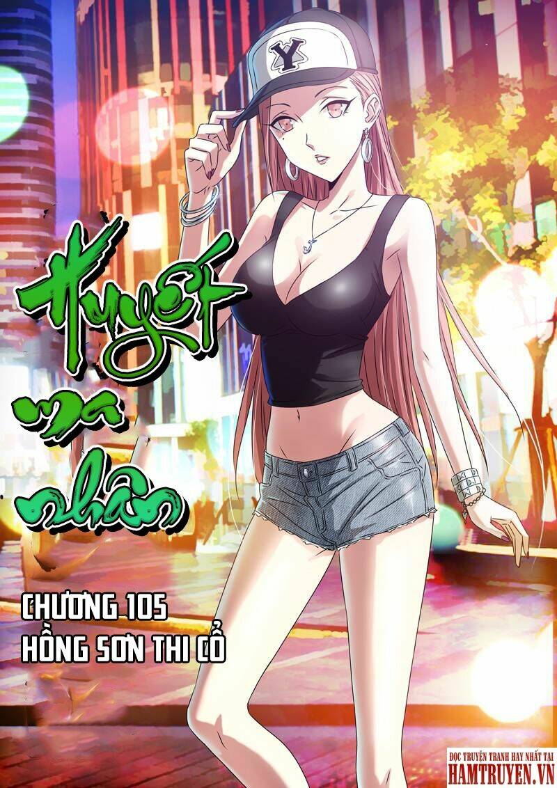 Huyết Ma Nhân Chapter 105 - Trang 2