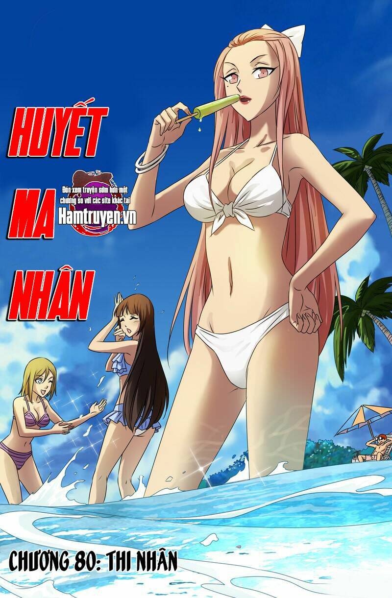 Huyết Ma Nhân Chapter 80 - Trang 2