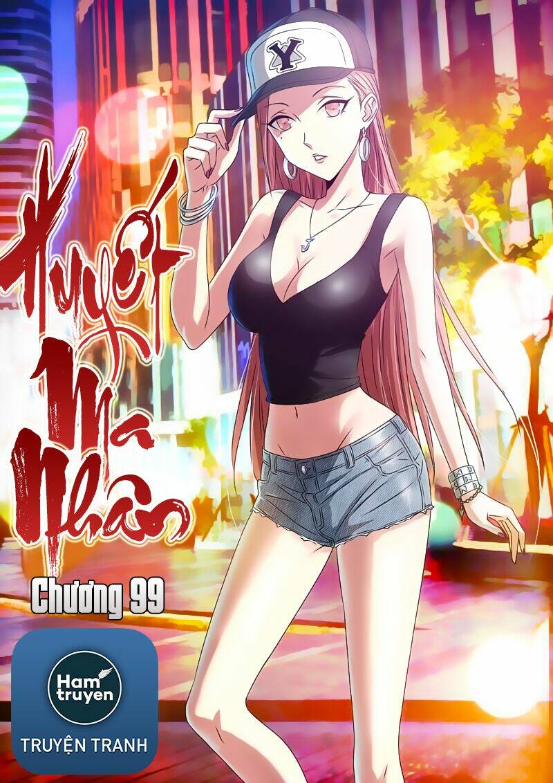 Huyết Ma Nhân Chapter 99 - Trang 2