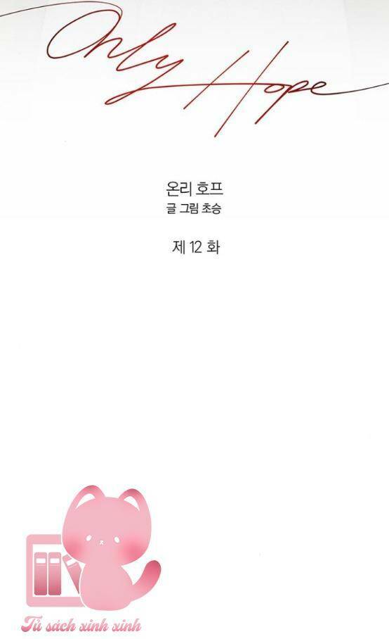 Hy Vọng Duy Nhất Chapter 12 - Trang 2