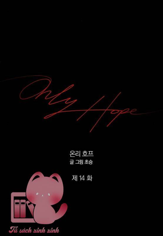Hy Vọng Duy Nhất Chapter 14 - Trang 2