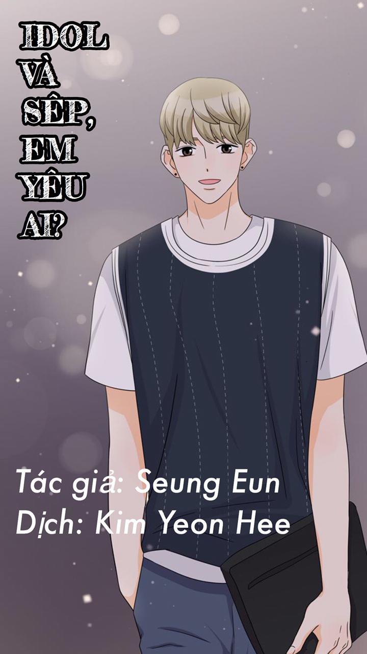 Idol Và Sếp Em Yêu Ai? Chapter 24 - Trang 2