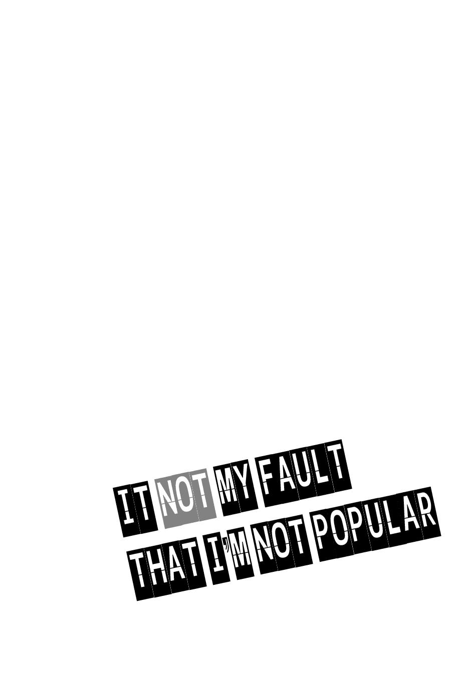 It’S Not My Fault That I’M Not Popular! Chapter 6 - Trang 2