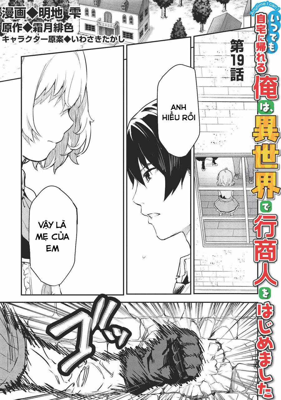 Itsudemo Jitaku Ni Kaerareru Ore Wa, Isekai De Gyoushounin O Hajimemashita Chapter 19 - Trang 2