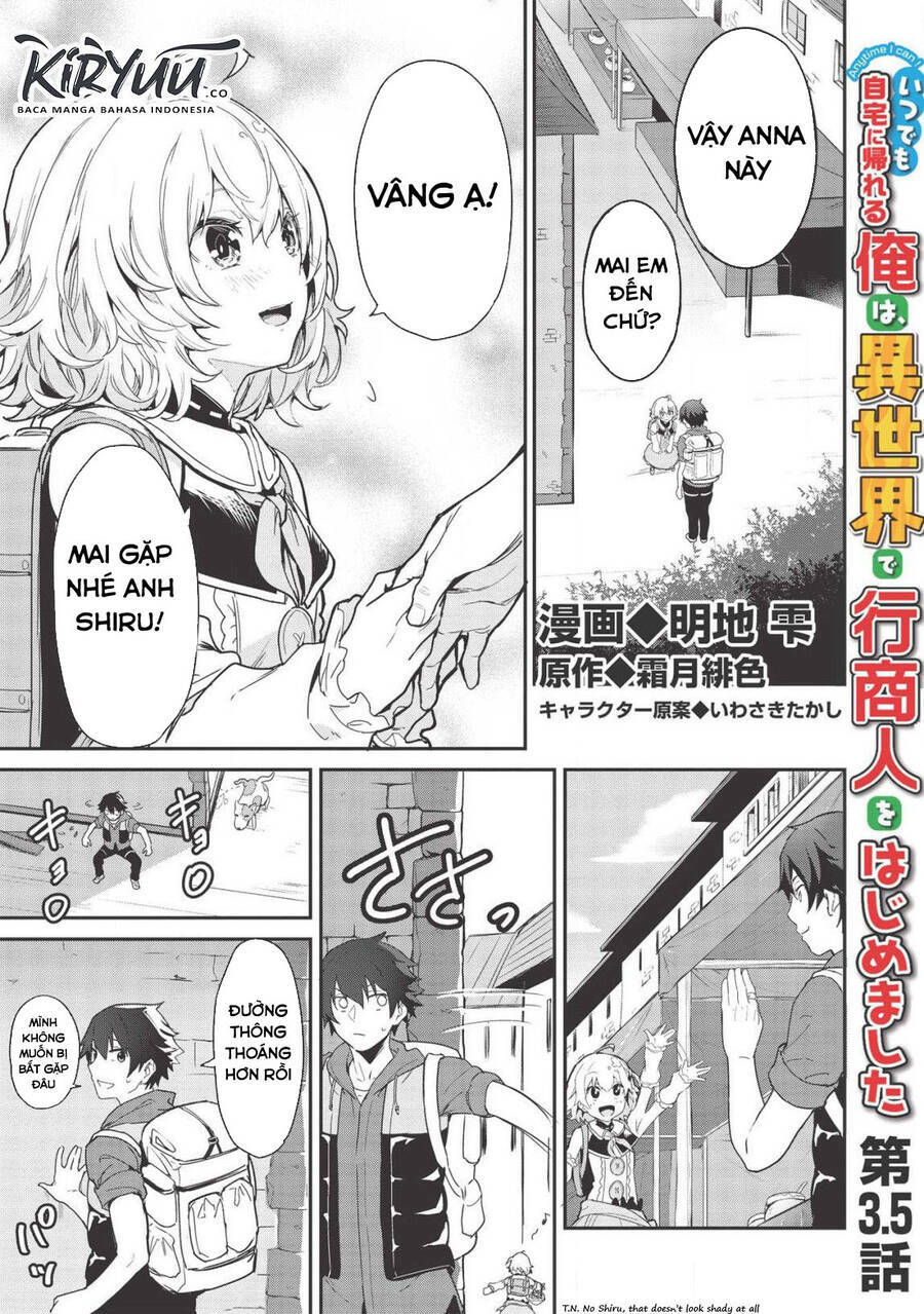 Itsudemo Jitaku Ni Kaerareru Ore Wa, Isekai De Gyoushounin O Hajimemashita Chapter 3.5 - Trang 2