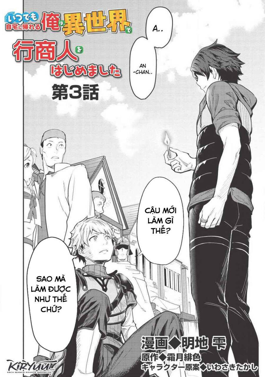 Itsudemo Jitaku Ni Kaerareru Ore Wa, Isekai De Gyoushounin O Hajimemashita Chapter 3 - Trang 2