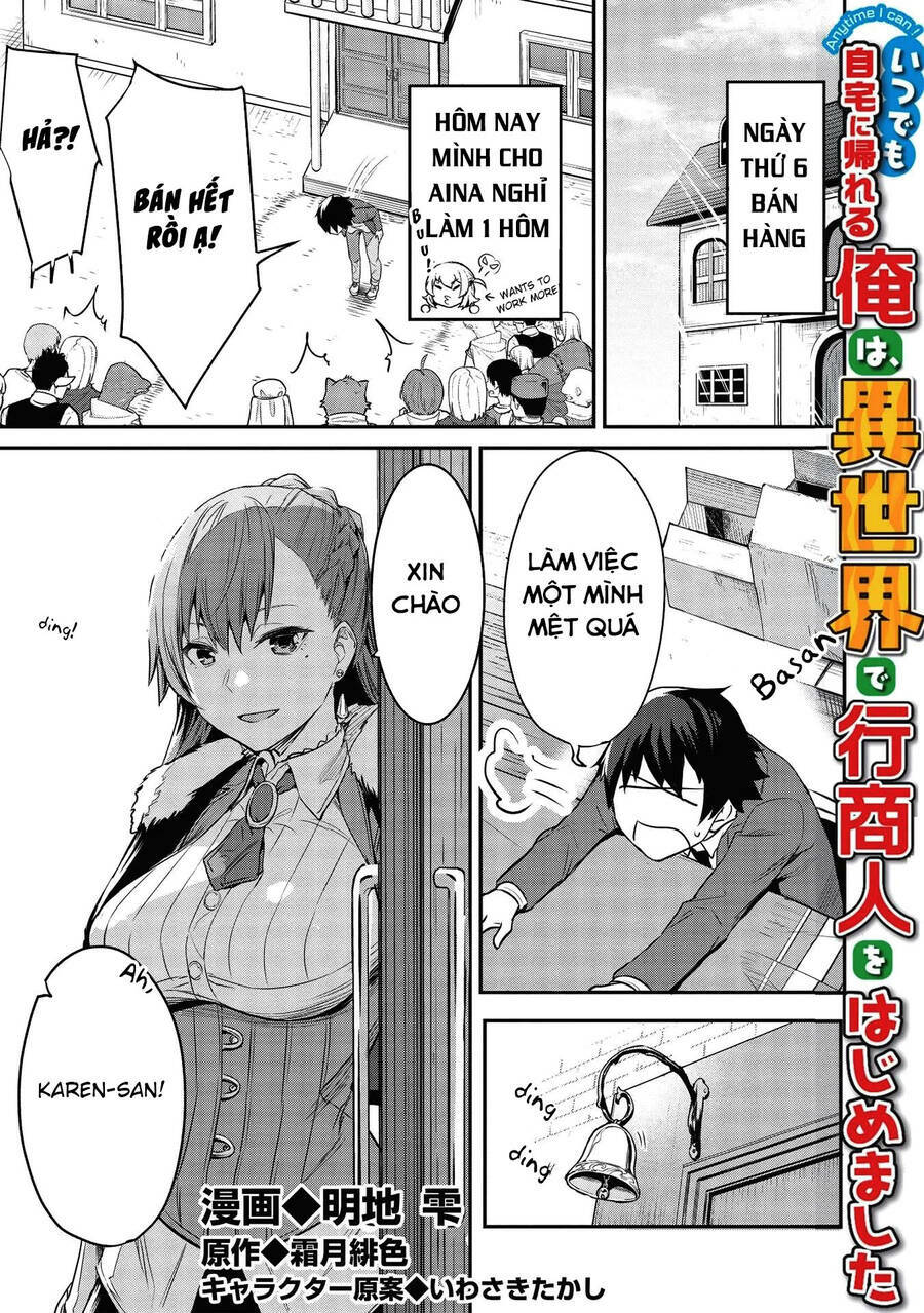 Itsudemo Jitaku Ni Kaerareru Ore Wa, Isekai De Gyoushounin O Hajimemashita Chapter 6 - Trang 2