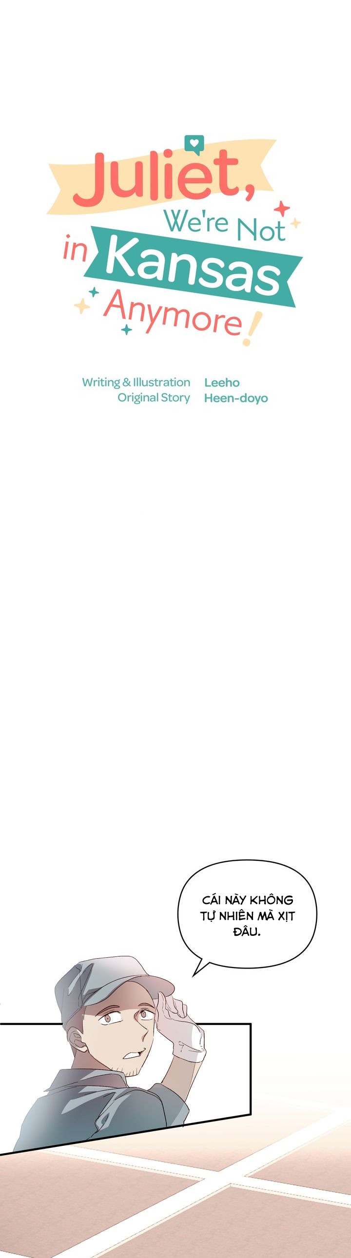 Juliet, Chúng Ta Không Phải Ở Kansas Đâu! Chapter 16 - Trang 2