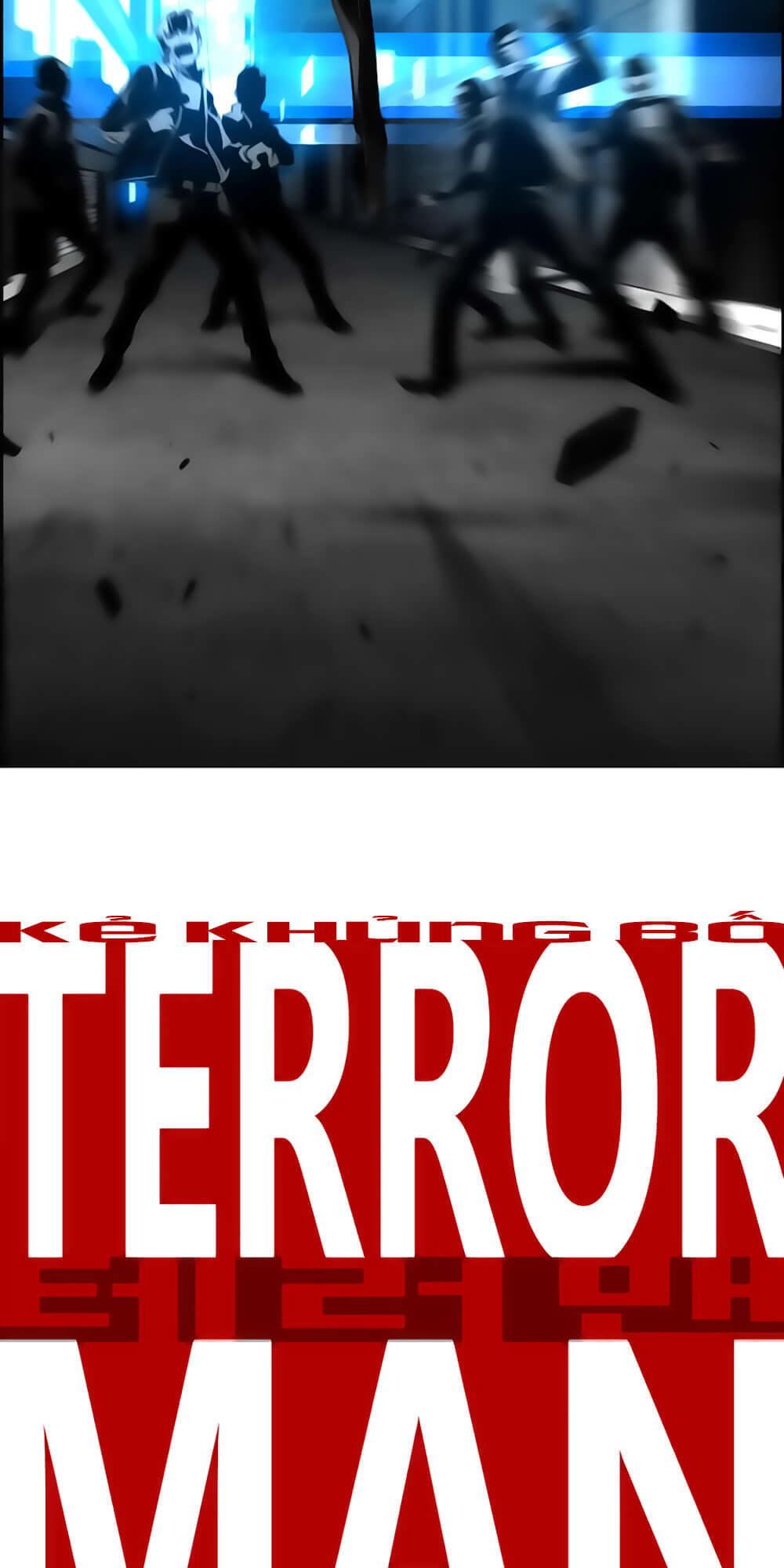 Kẻ Khủng Bố Chapter 33 - Trang 2