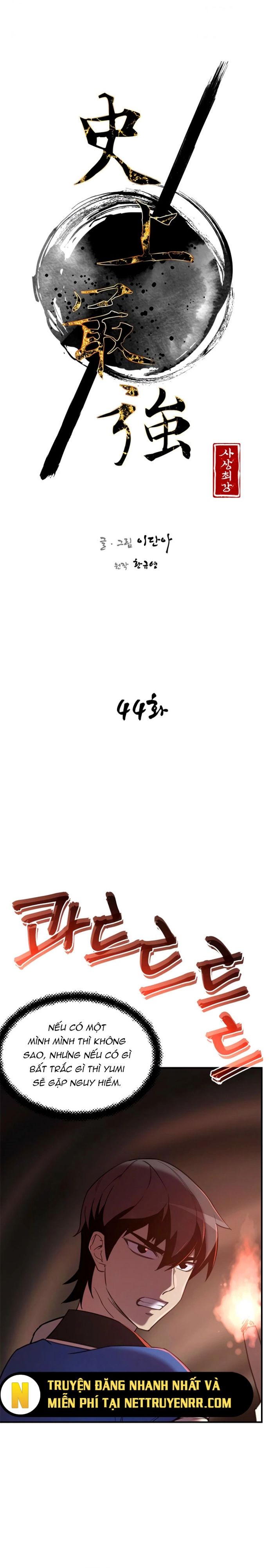 Kẻ Mạnh Nhất Lịch Sử Chapter 44 - Trang 2