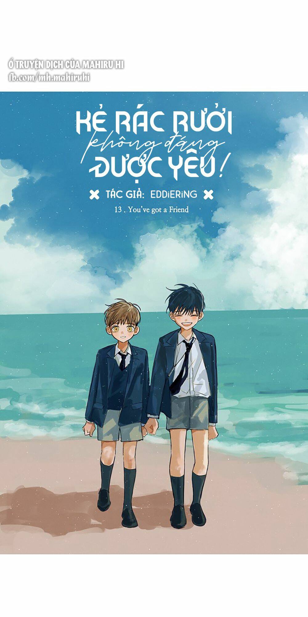 Kẻ Rác Rưởi Không Đáng Được Yêu Chapter 13 - Trang 2