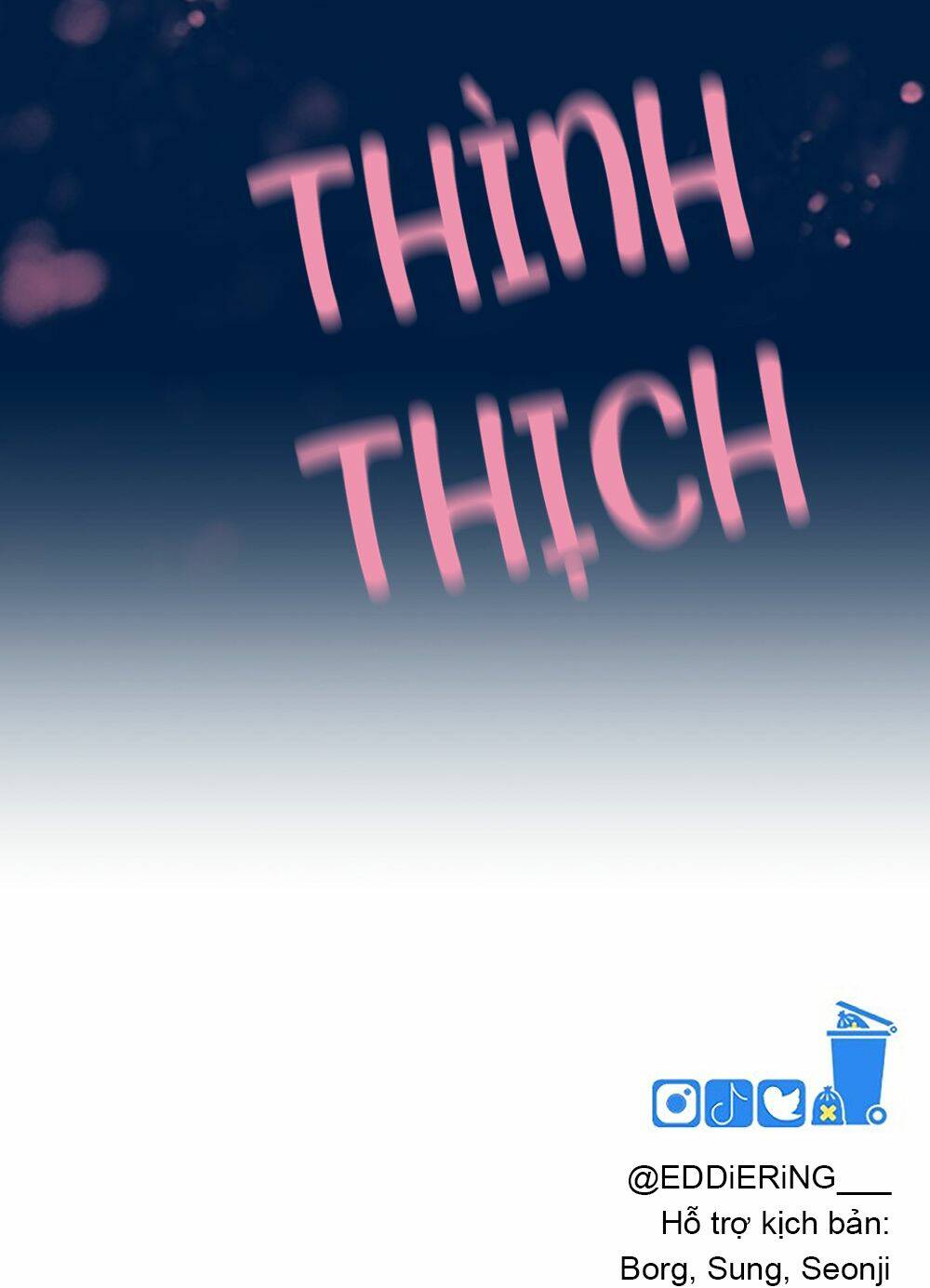 Kẻ Rác Rưởi Không Đáng Được Yêu Chapter 18 - Trang 2