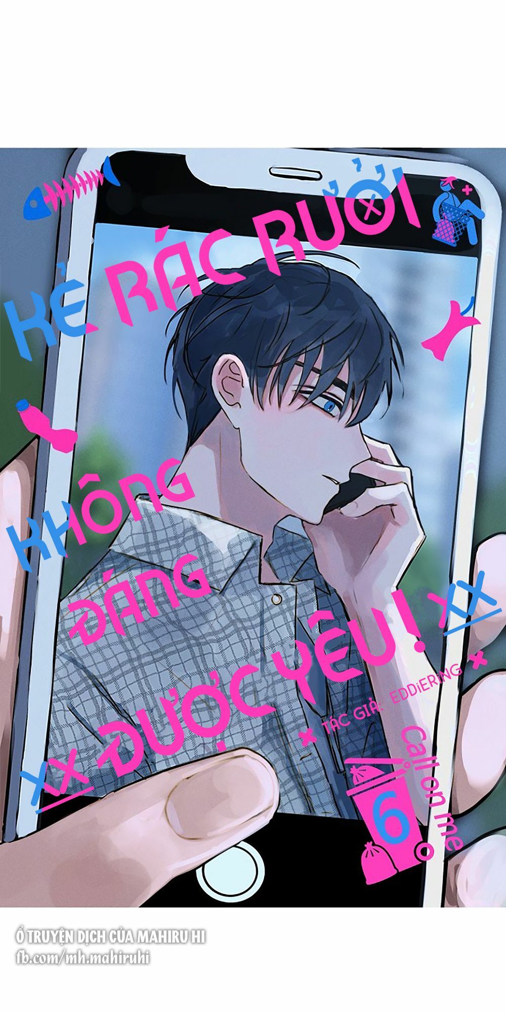 Kẻ Rác Rưởi Không Đáng Được Yêu Chapter 6 - Trang 2