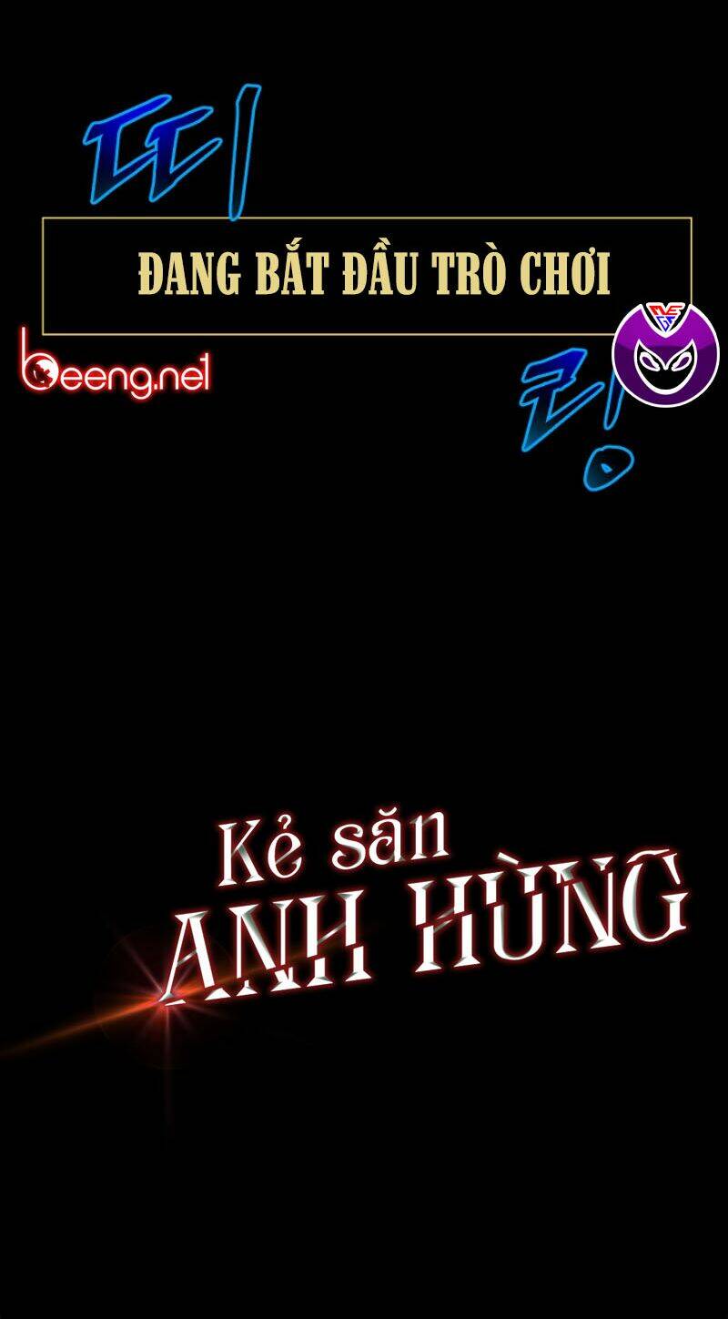 Kẻ Săn Anh Hùng Chapter 1 - Trang 2