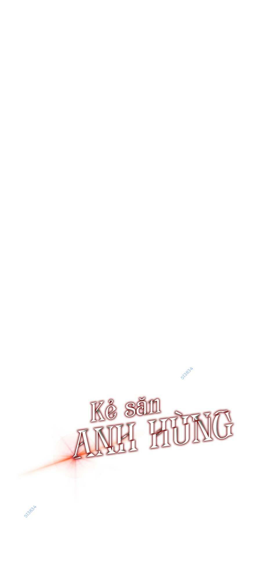 Kẻ Săn Anh Hùng Chapter 114 - Trang 2