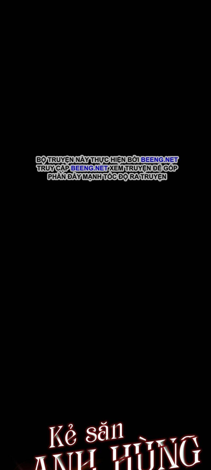 Kẻ Săn Anh Hùng Chapter 17 - Trang 2