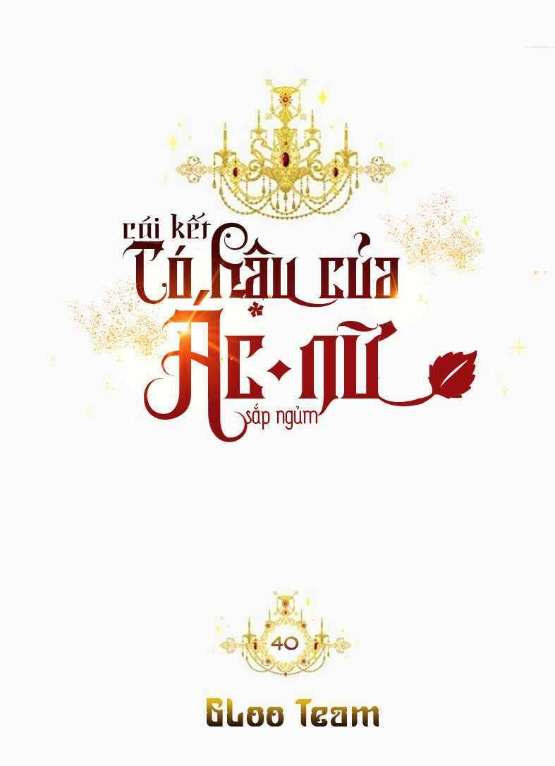 Kết Thúc Có Hậu Của Nhân Vật Phản Diện Chapter 40 - Trang 2