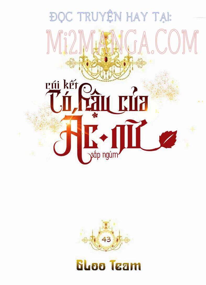 Kết Thúc Có Hậu Của Nhân Vật Phản Diện Chapter 43 - Trang 2