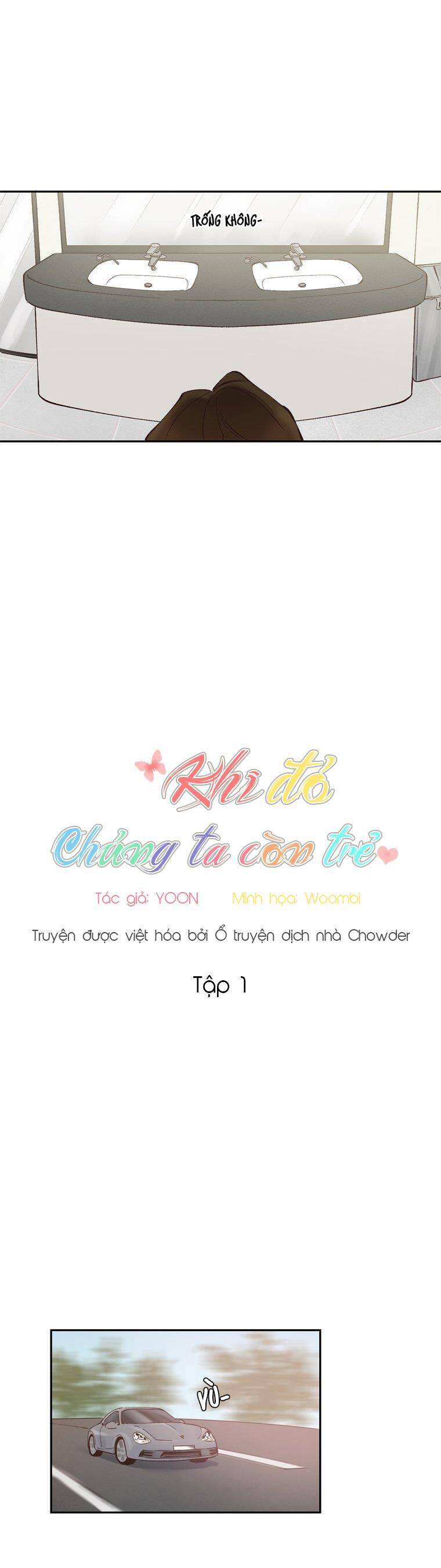Khi Đó Chúng Ta Còn Trẻ Chapter 1 - Trang 2