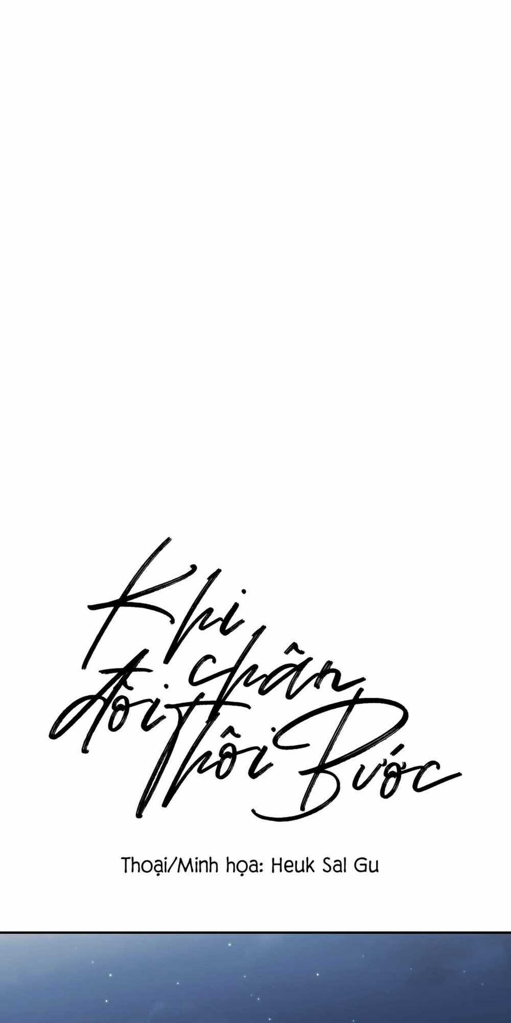 Khi Đôi Chân Thôi Bước Chapter 8 - Trang 2