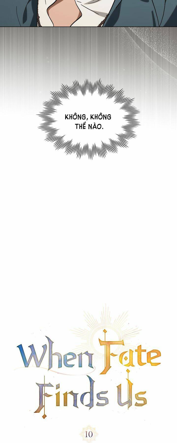 Khi Số Phận Tìm Đến Hai Ta Chapter 10 - Trang 2
