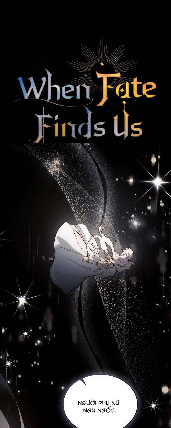 Khi Số Phận Tìm Đến Hai Ta Chapter 19 - Trang 2
