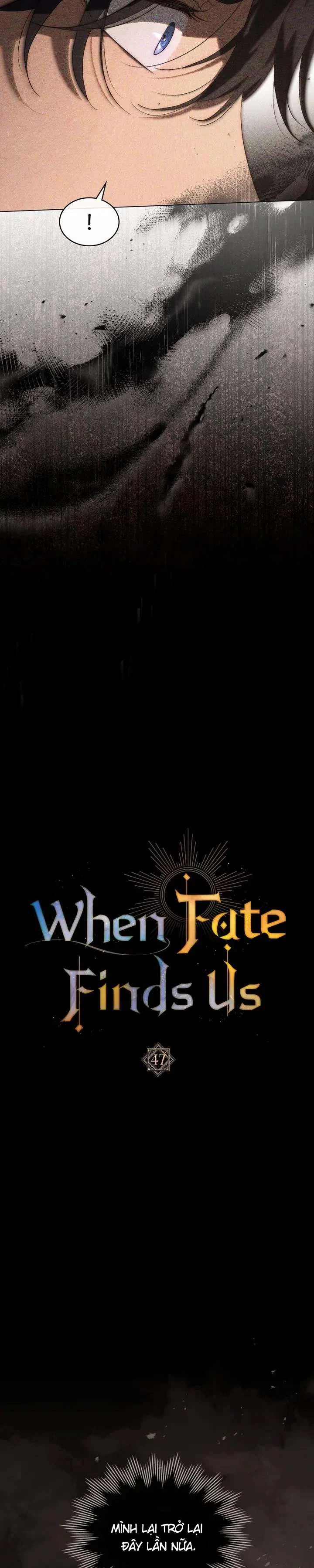 Khi Số Phận Tìm Đến Hai Ta Chapter 47 - Trang 2