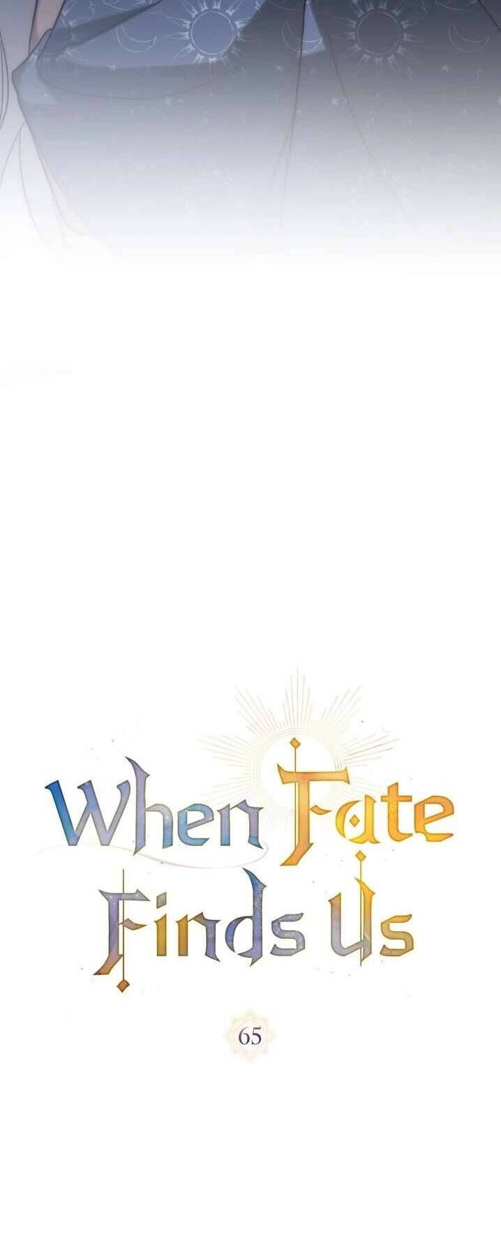 Khi Số Phận Tìm Đến Hai Ta Chapter 65 - Trang 2