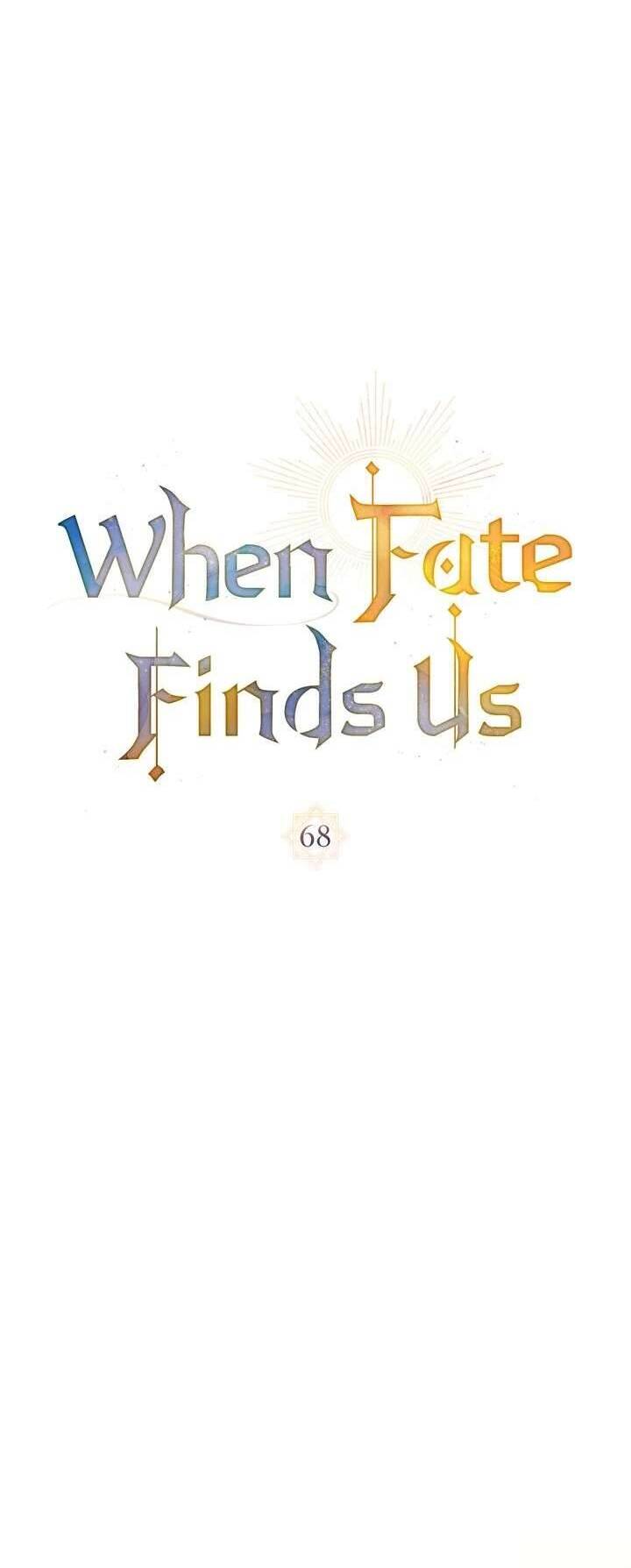 Khi Số Phận Tìm Đến Hai Ta Chapter 68 - Trang 2