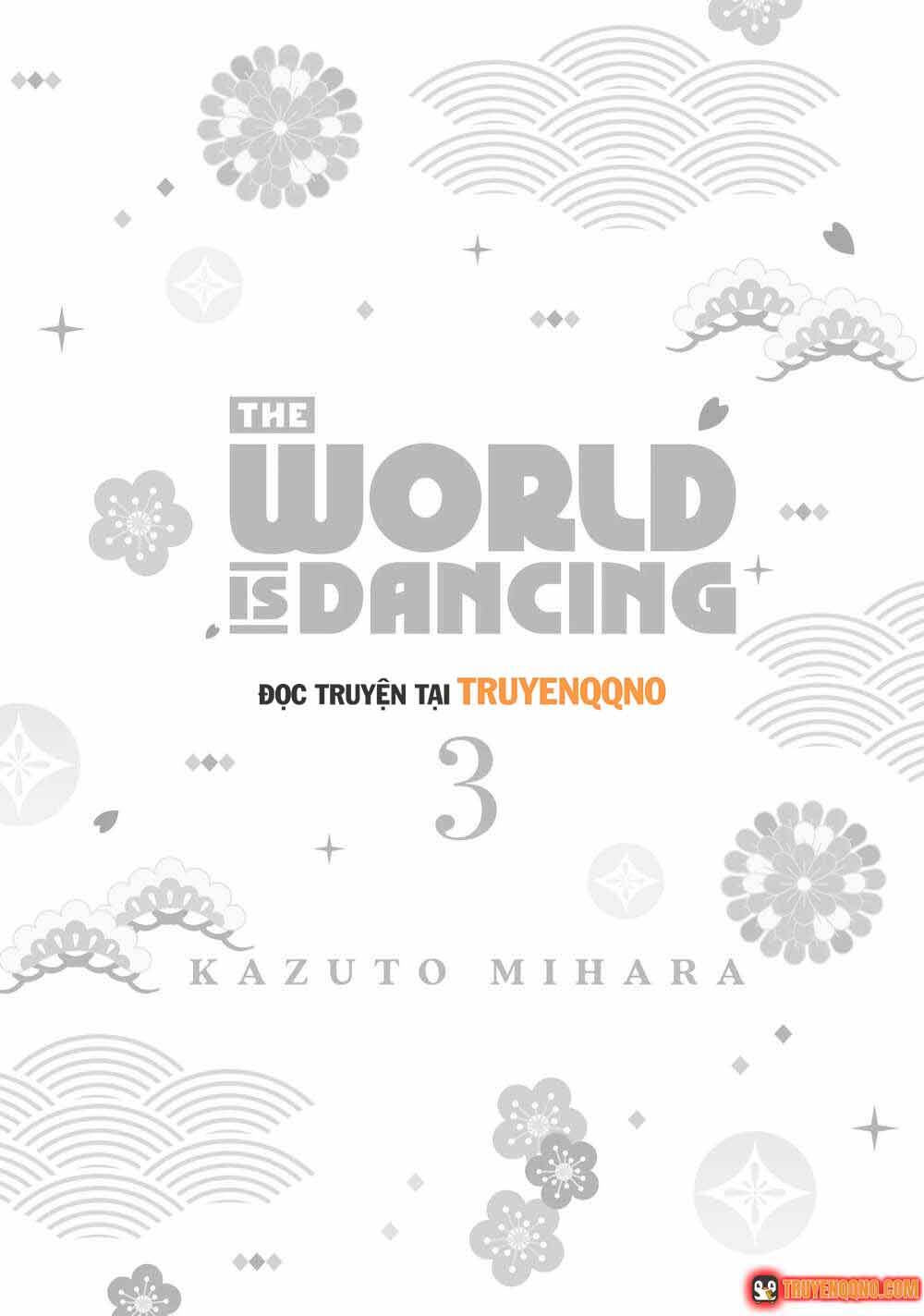 Khi Thế Giới Cùng Nhảy Múa Chapter 19 - Trang 2