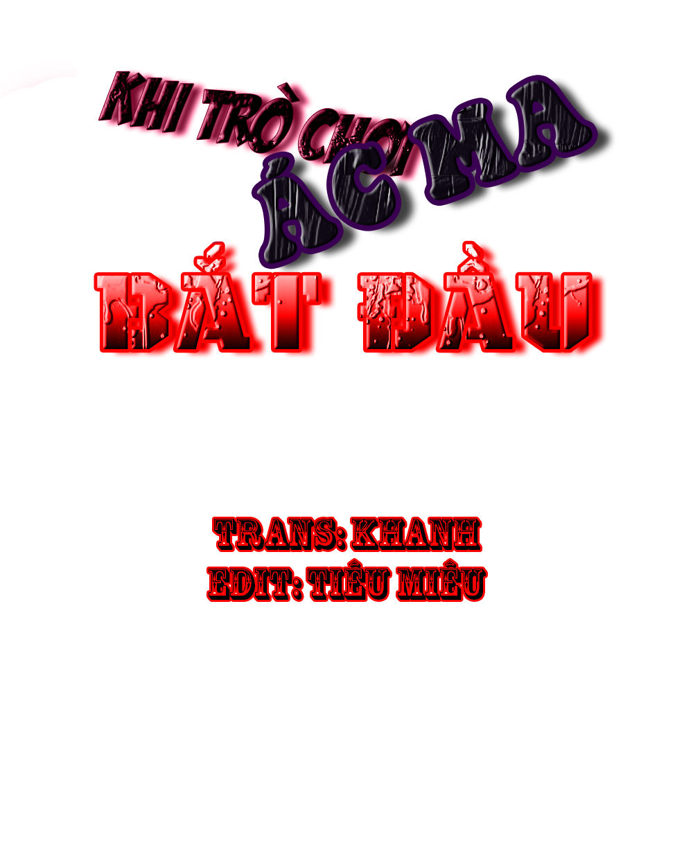 Khi Trò Chơi Ác Ma Bắt Đầu Chapter 39 - Trang 2