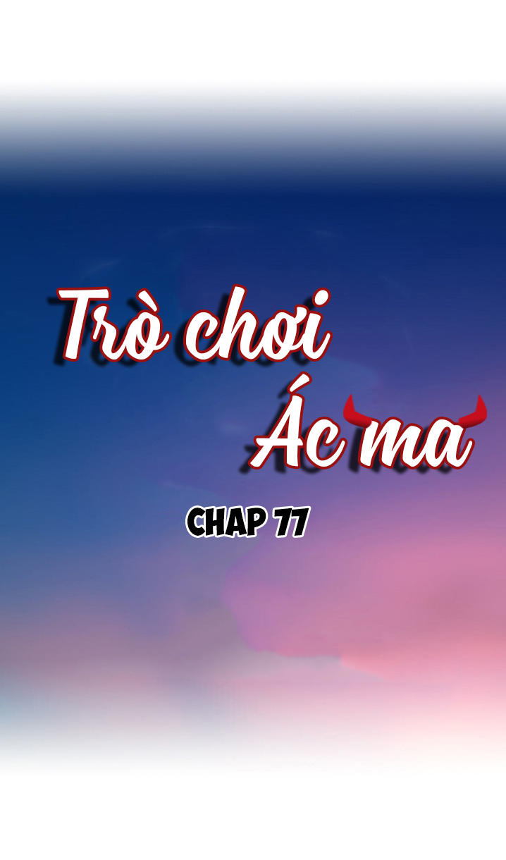Khi Trò Chơi Ác Ma Bắt Đầu Chapter 77 - Trang 2