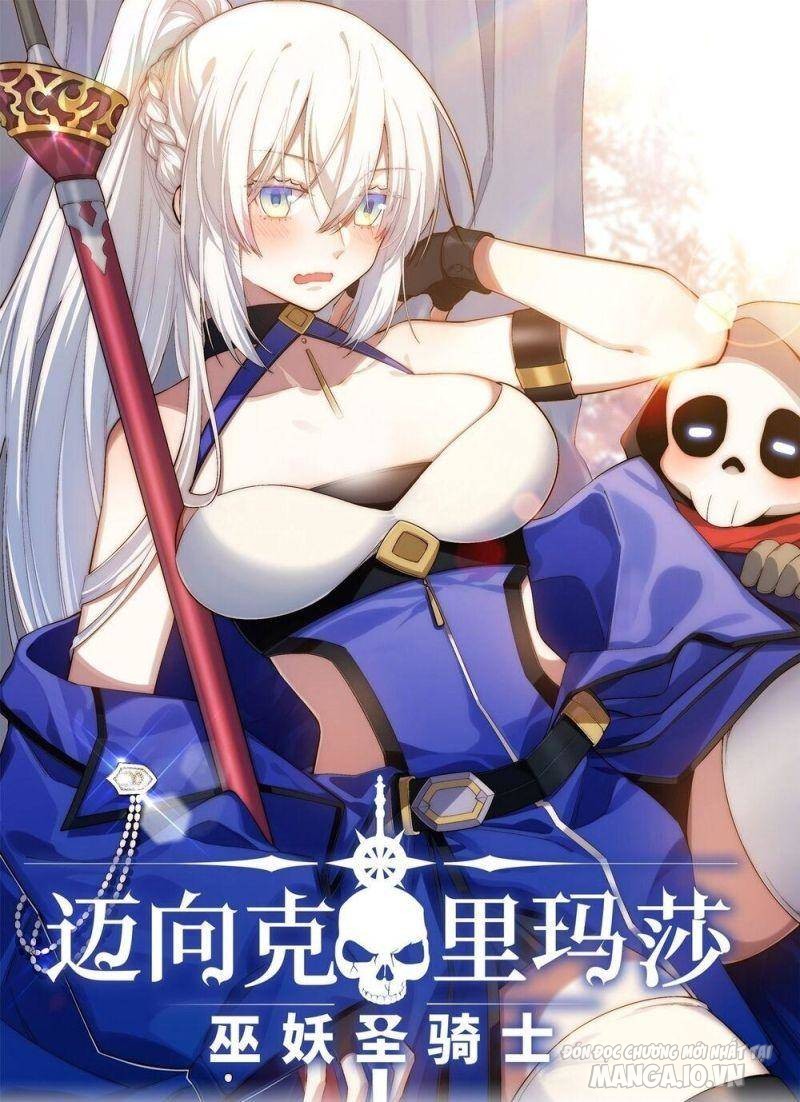Khô Cốt Hiệp Sĩ Chapter 117 - Trang 2