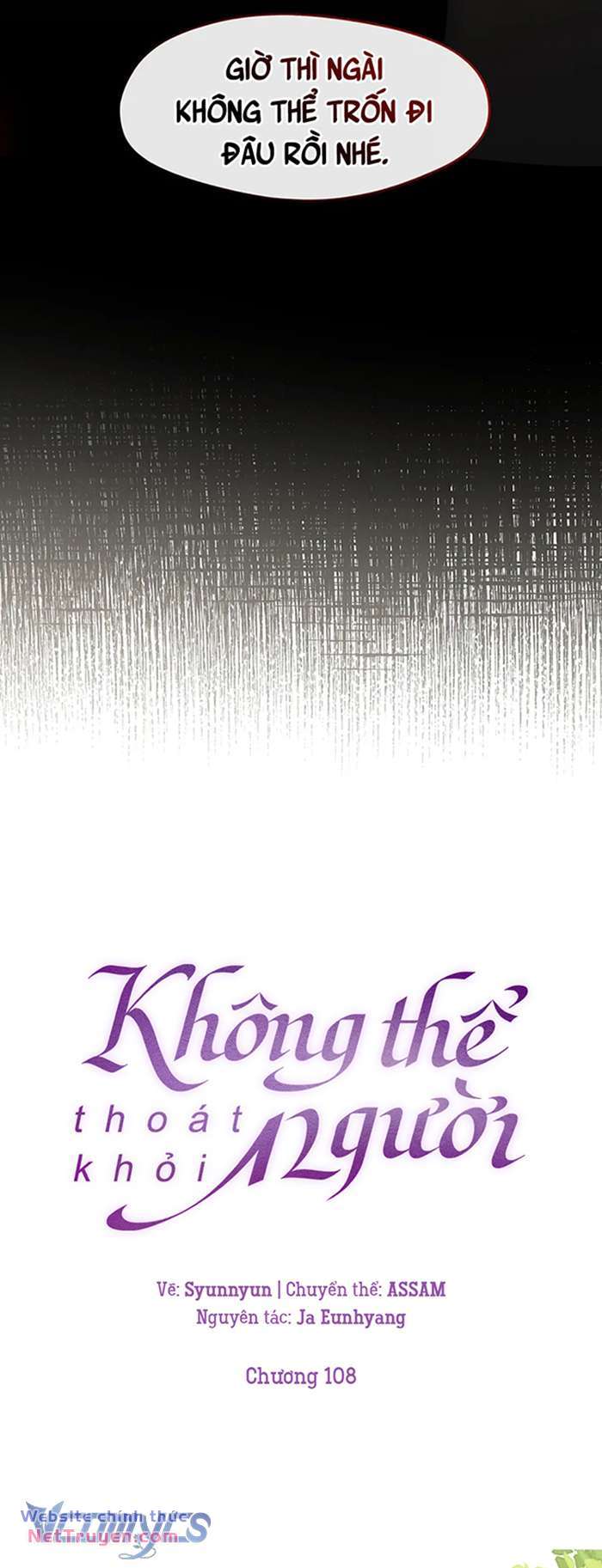 Không Thể Thoát Khỏi Người Chapter 108 - Trang 2