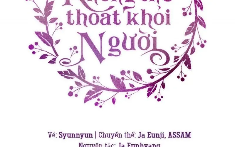 Không Thể Thoát Khỏi Người Chapter 37.6 - Trang 2