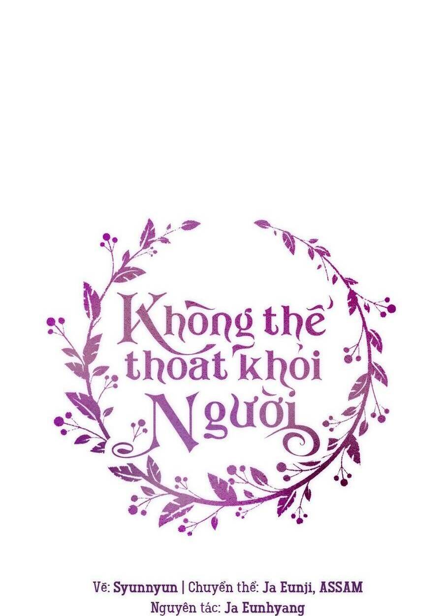 Không Thể Thoát Khỏi Người Chapter 41 - Trang 2