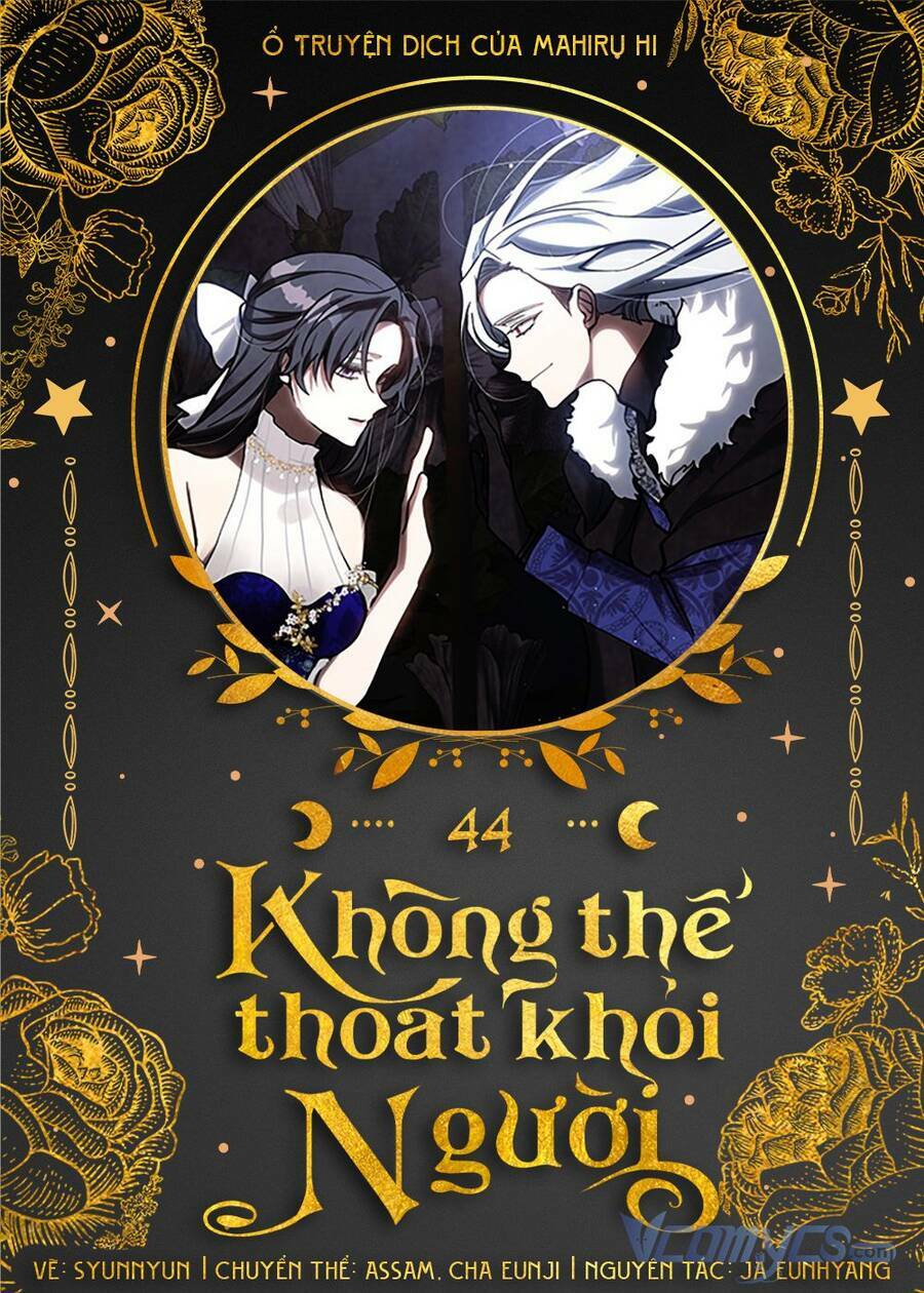 Không Thể Thoát Khỏi Người Chapter 44 - Trang 2
