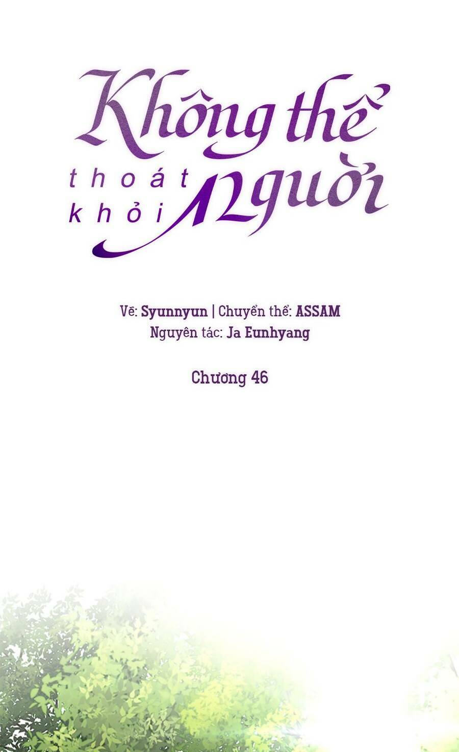 Không Thể Thoát Khỏi Người Chapter 46 - Trang 2