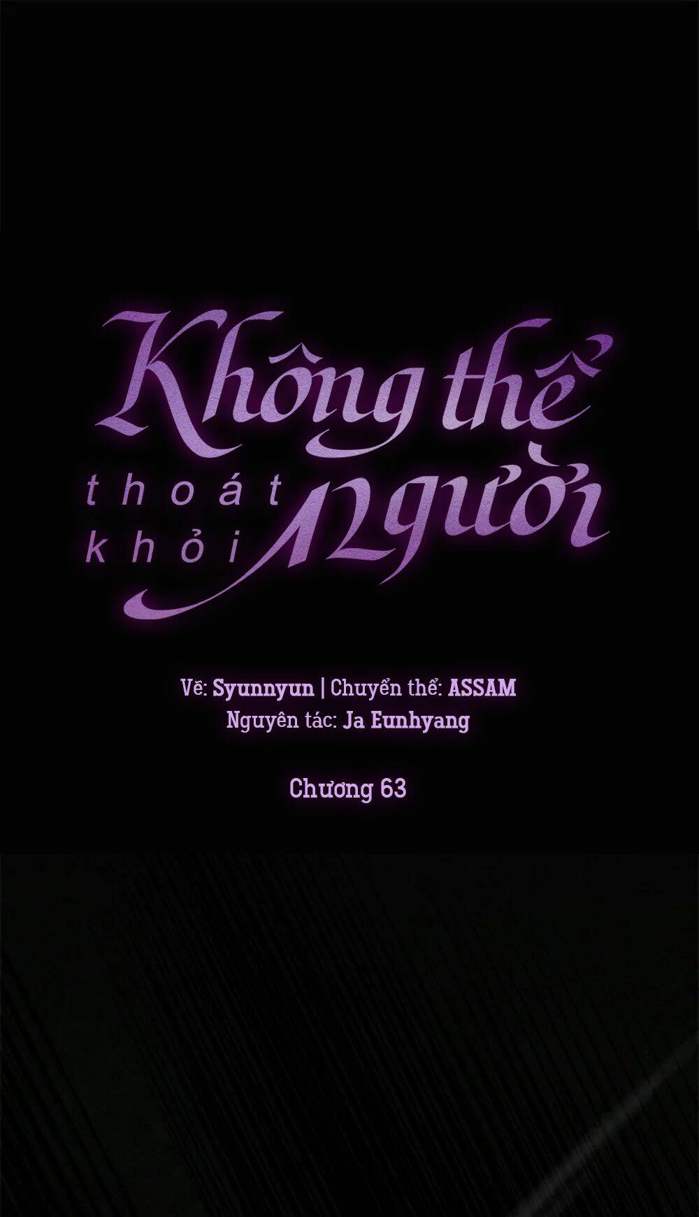 Không Thể Thoát Khỏi Người Chapter 63 - Trang 2