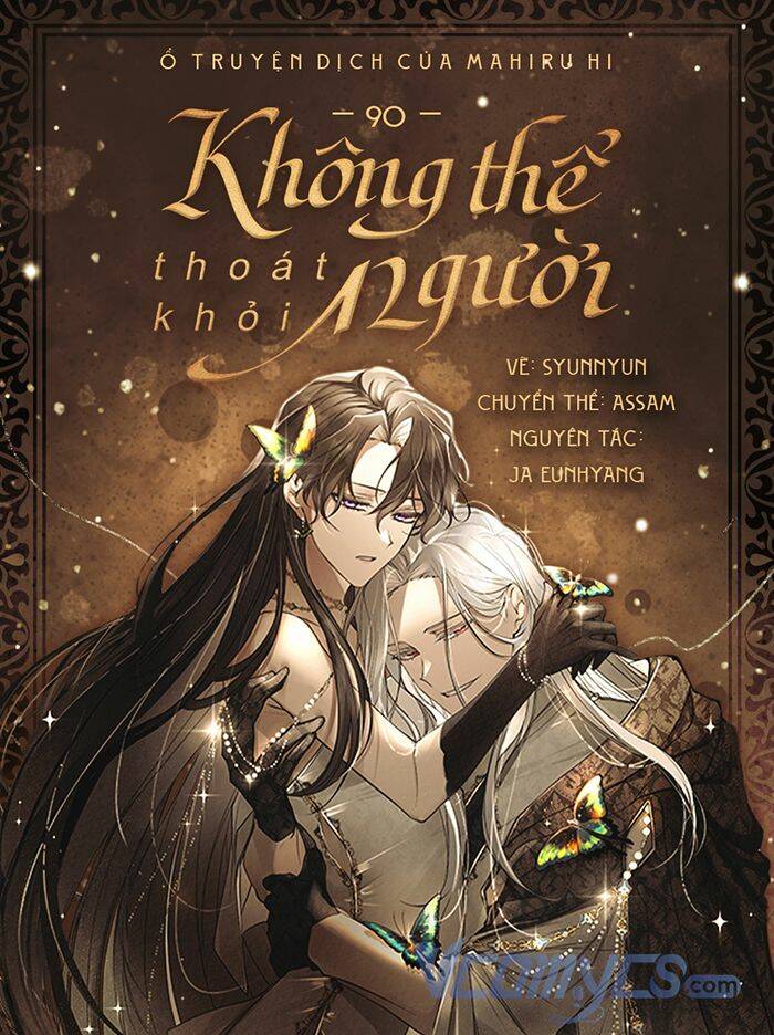 Không Thể Thoát Khỏi Người Chapter 90 - Trang 2