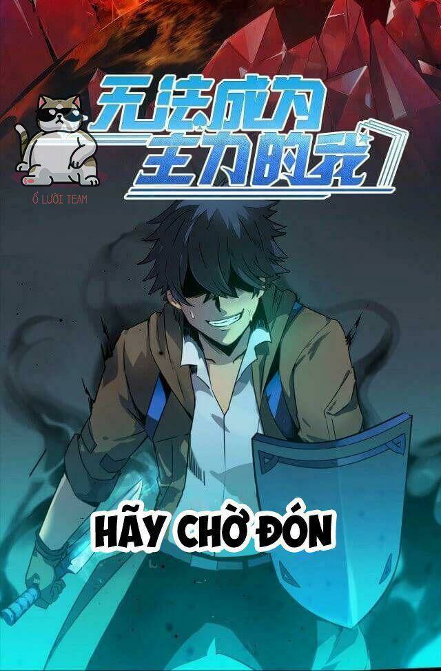 Không Thể Trở Thành Main Chapter 0 - Trang 2