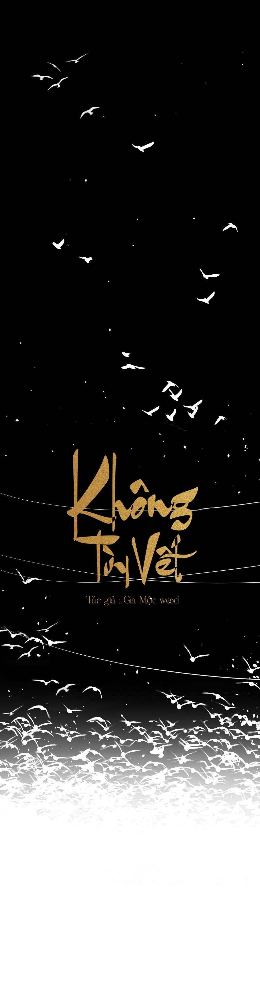 Không Tỳ Vết Chapter 3 - Trang 2