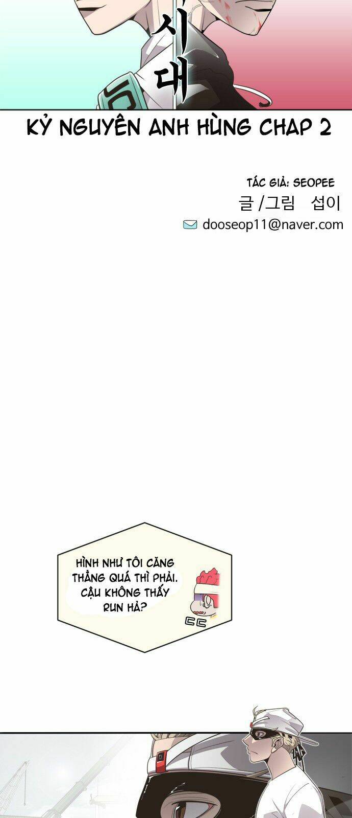 Kĩ Nguyên Của Anh Hùng Chapter 2 - Trang 2